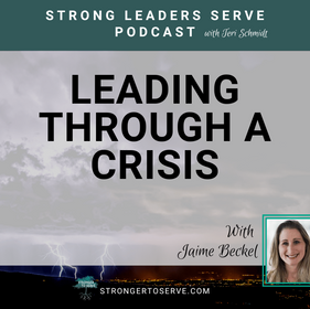 111. Leading Through a Crisis with Jaime Beckel