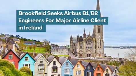 Brookfield Offers Exciting Job Opportunity for Airbus B1/B2 Engineers