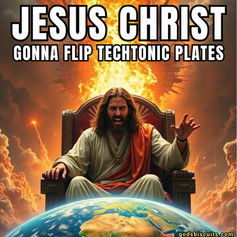 MEME: Jesus is Big Mad
