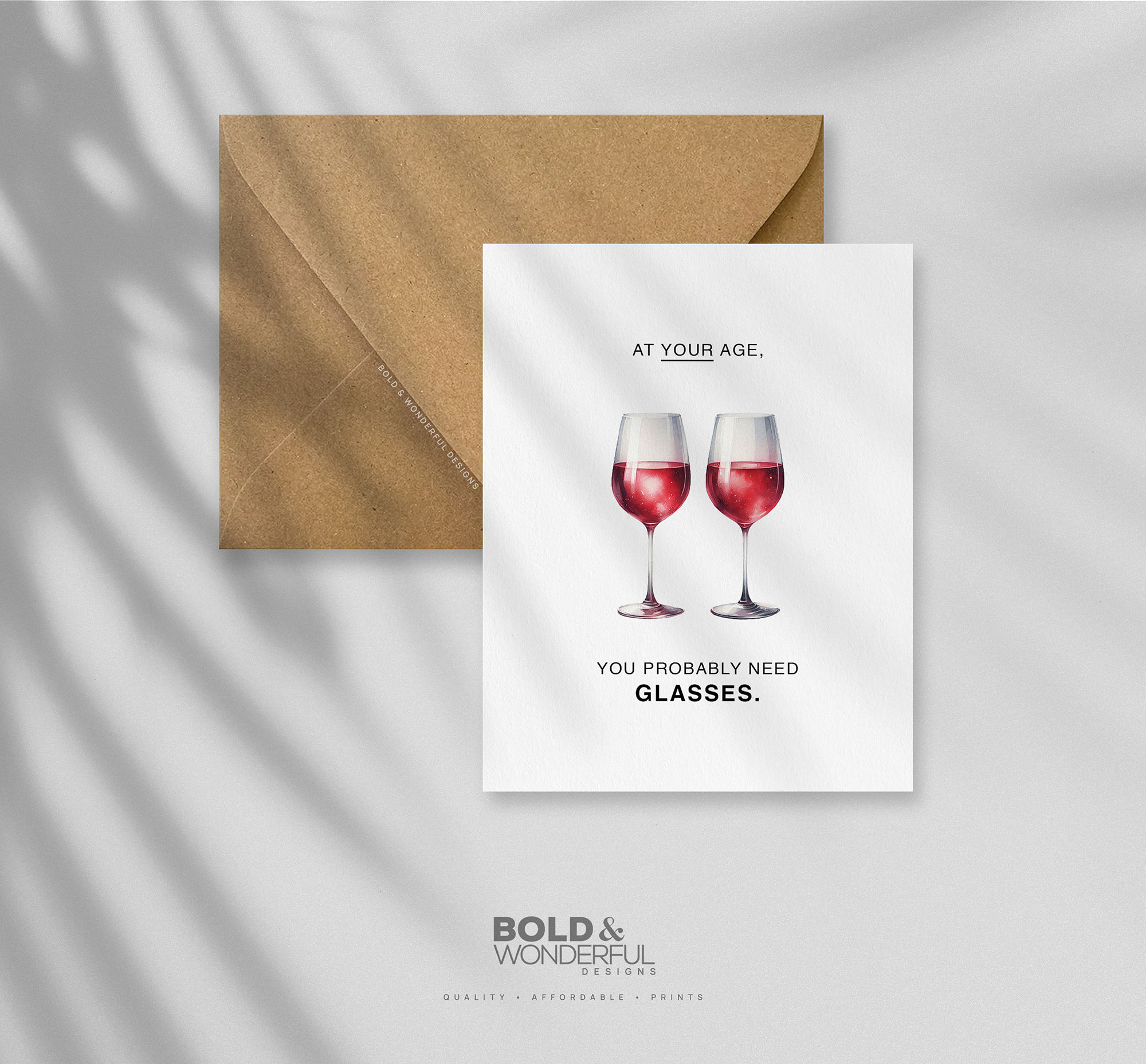 Need Wine Glasses Birthday Card