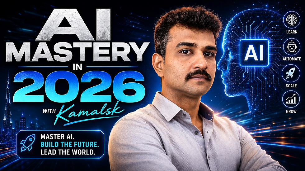 AI Mastery in  2026  by Kamalsk