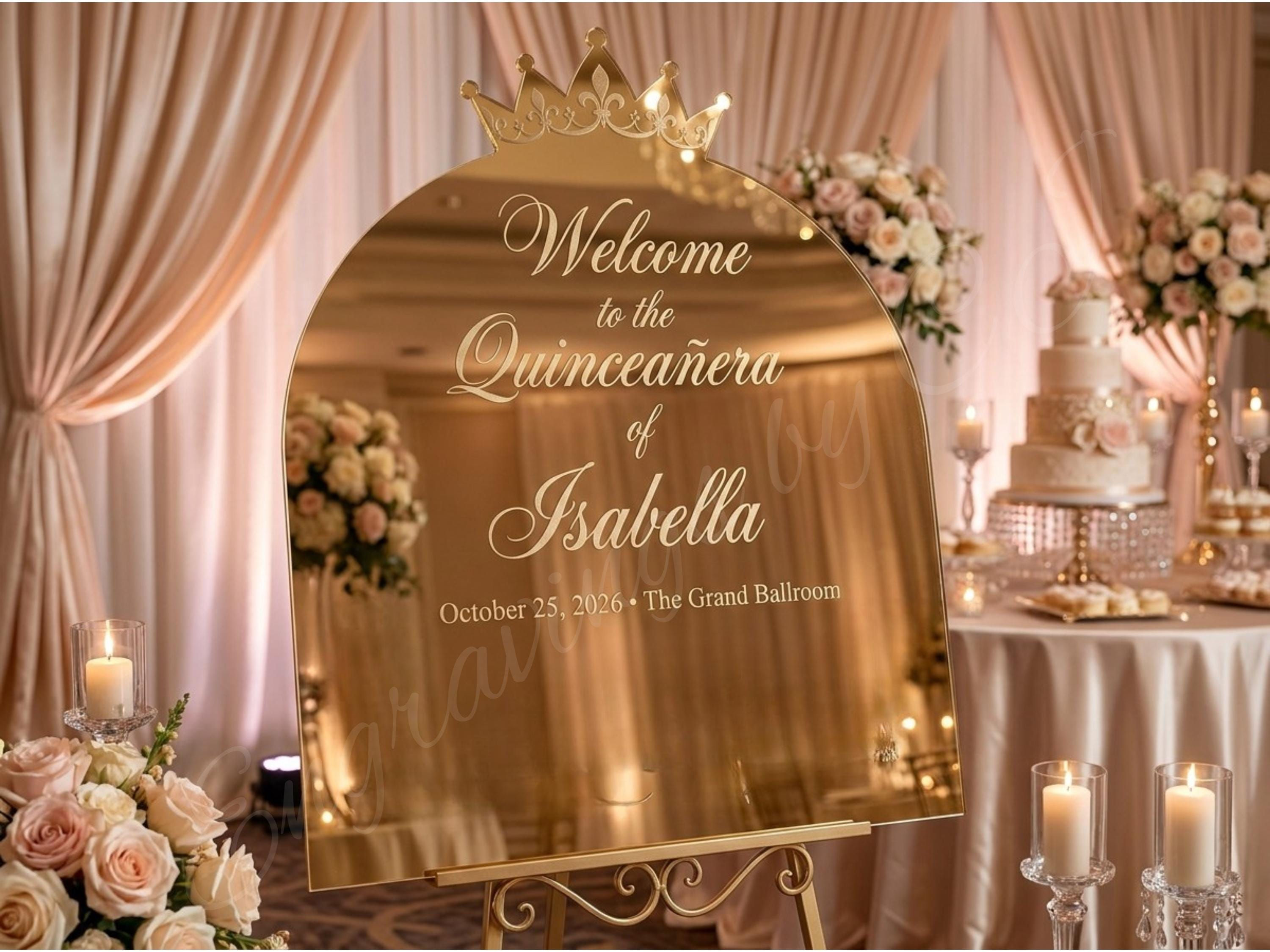 Crown Arch Quinceanera Mirror Sign, Gold Sweet 15 Ballroom Welcome Decor, Custom