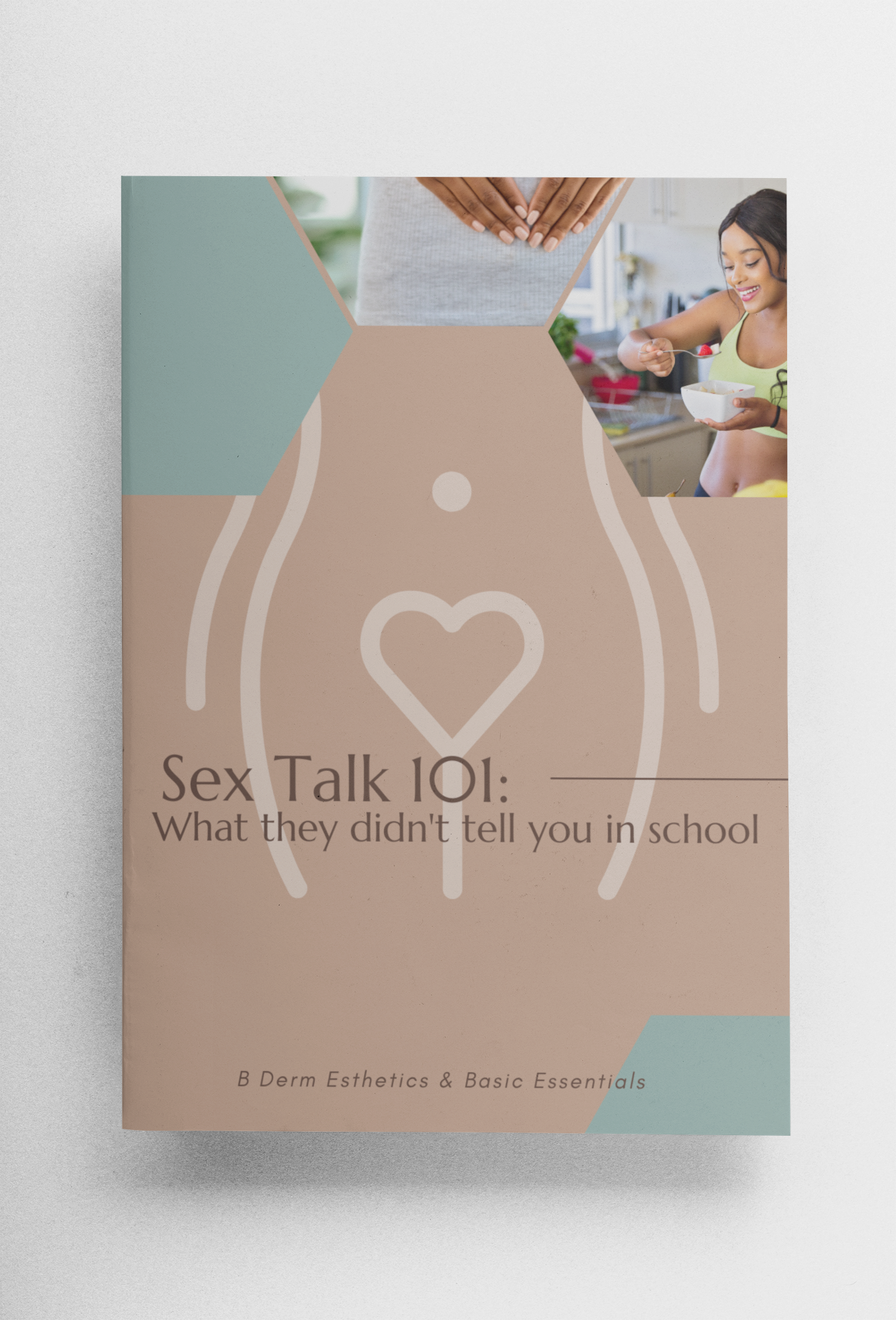 Sex Talk 101: What They Didn't Tell You In School