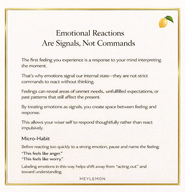 Emotional Reactions Are Signals Not Commands.png