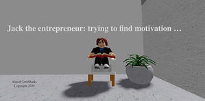 Jack the entrepreneur needing motivation