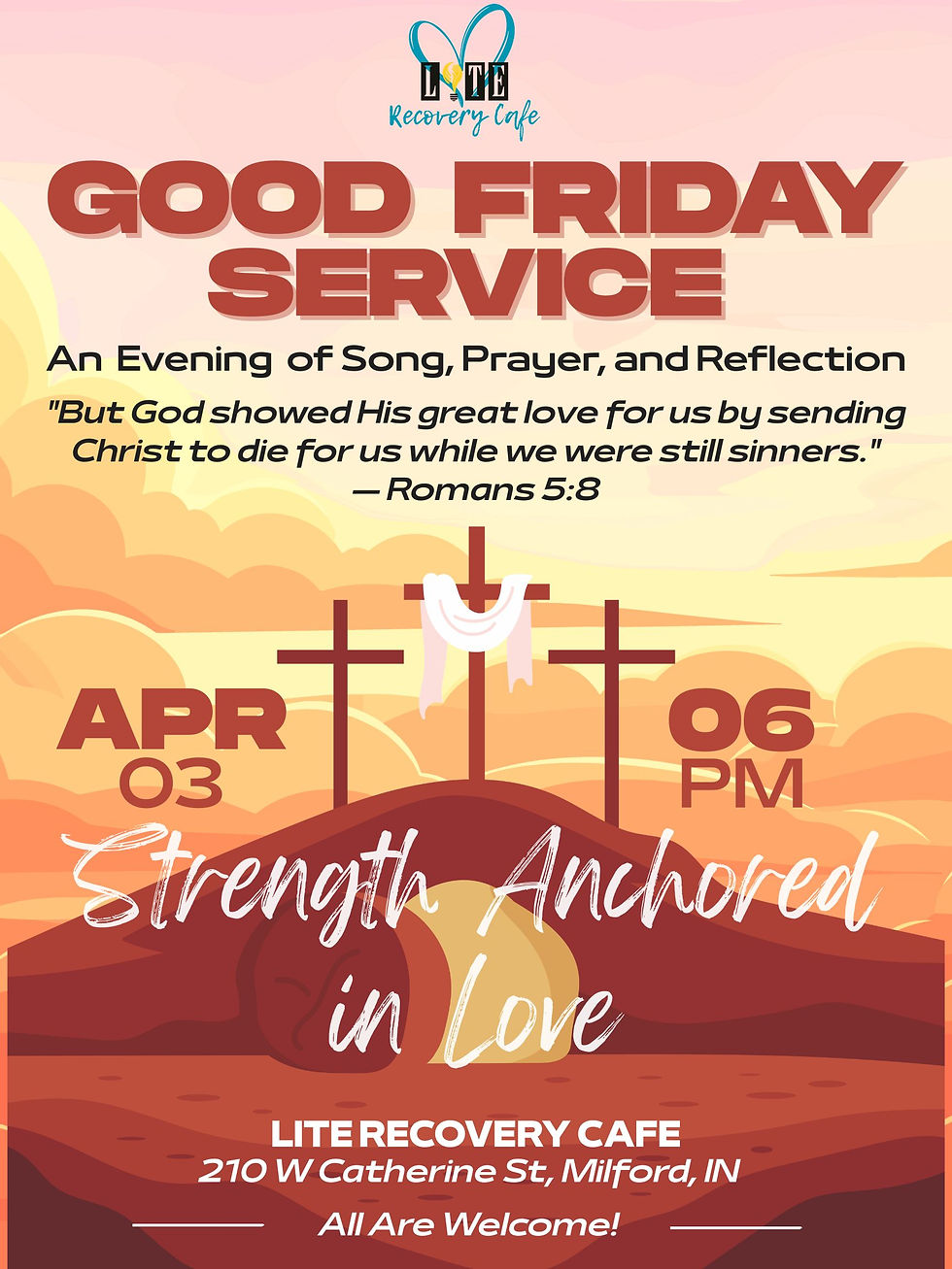 LITE Recovery Cafe Good Friday Service