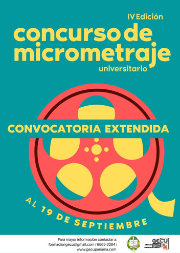 SE EXTIENDE CONVOCATORIA DEL IV CONCURSO UNIVERSITARIO DE MICROMETRAJES DE LA UNIVERSIDAD DE PANAMÁ