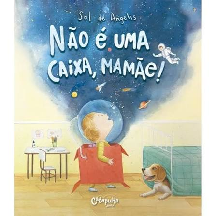 Capa do livro Não é uma Caixa, Mamãe de Sol de Angelis