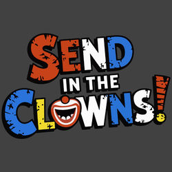 Send in the Clowns