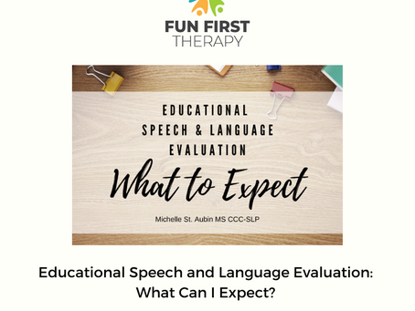 Educational Speech & Language Evaluation: What to Expect