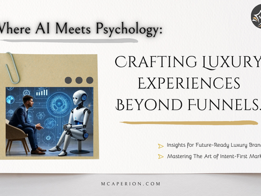 The Future of Luxury Marketing: AI, Psychology, and The Intent Web