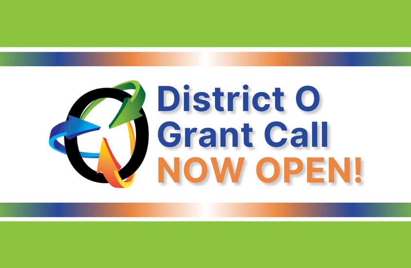 2025 District O Grant Call