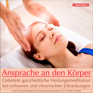"Ansprache an den Körper"- Geführte Heilmeditation für Körper & Geist (Download)
