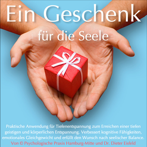 "Ein Geschenk für die Seele" - Tiefenentspannung für Körper und Geist (Download)