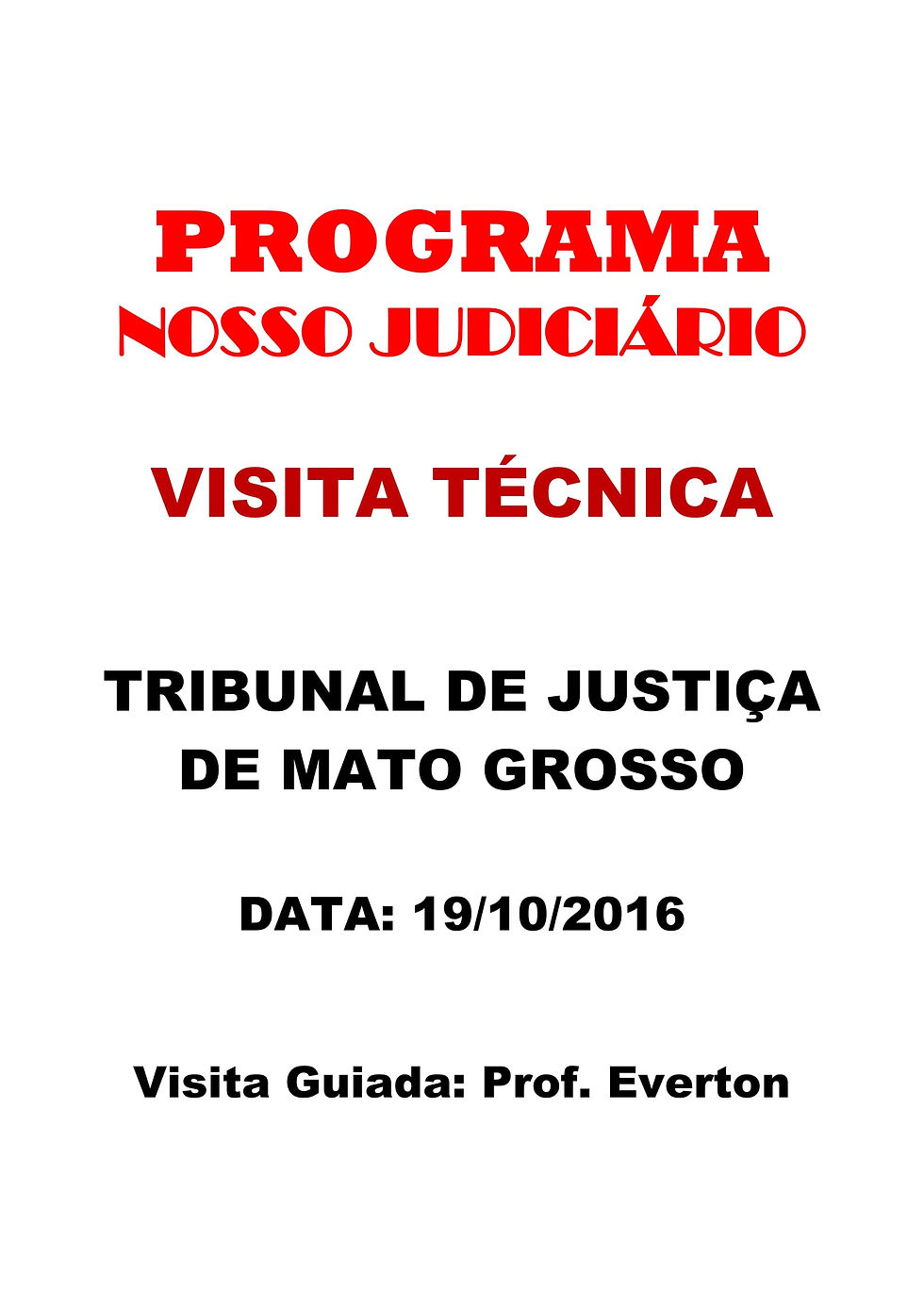 Visita Técnica - TJMT - 19.10.2016