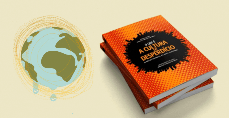 Livro O que é a Cultura do Desperdício - Portal É Conosco