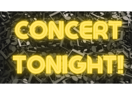 Concert Tonight !!