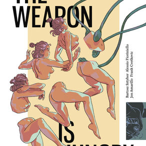 THE WEAPON IS HUNGRY - NEW OGN FROM AWARD-WINNING CREATIVE DUO BEHIND “CYBERPUNK 2077: BIG CITY DREAMS”