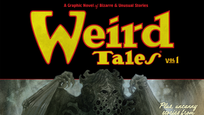 Monstrous Teams With Weird Tales Magazine to Publish the First Ever Official WEIRD TALES Graphic Novel