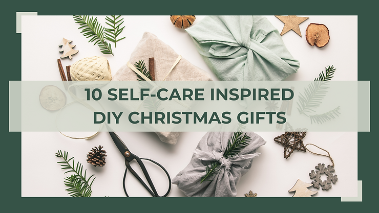 Self-care inspired DIY Christmas gifts