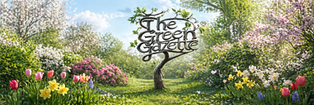 The Green Gazette April 2026 Edition: