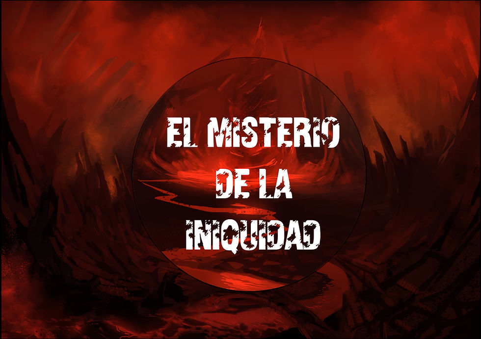 El Misterio de la Iniquidad