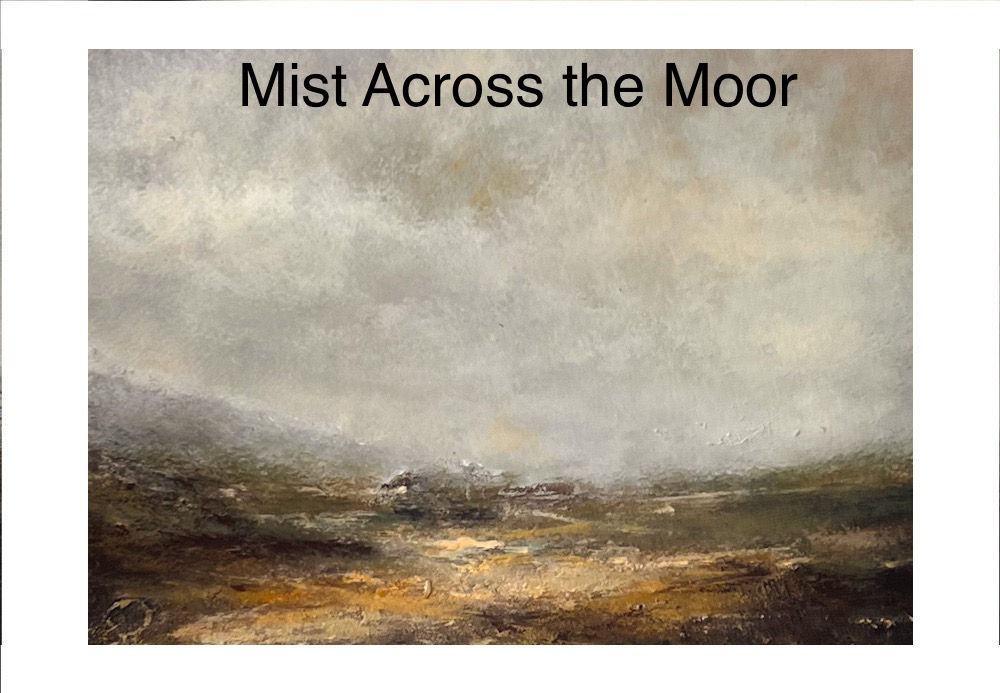 SOLD Mist Across the Moor 