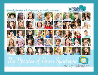 2027 Upsides of DownSyndrome Calendar by SnookySmiles Photography