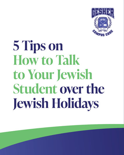 5 Tips on How to Talk to Your Jewish Student over the Jewish Holidays