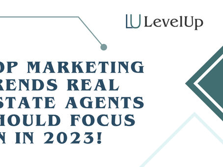 The top marketing trends real estate agent should focus on in 2023