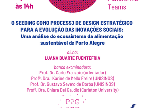 Banca de Defesa de Dissertação: O Seeding como Processo de Design Estratégico para a Evolução [...]