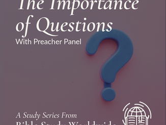 Preacher Panel: The Importance of Asking Questions