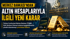 Merkez Bankası’ndan Altın Hesaplarında Yeni Dönem: Fiziki Altın Düzenlemesi Kaldırıldı