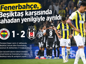 Fenerbahçe, Beşiktaş karşısında sahadan yenilgiyle ayrıldı