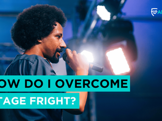 How do I overcome stage fright