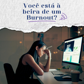 Como identificar o Burnout?