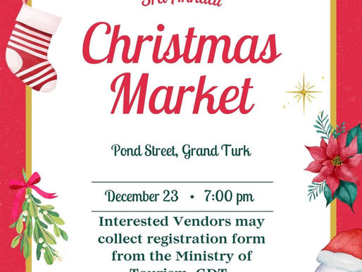 Ministry of Tourism to Host 3rd Annual Christmas Market in Grand Turk
