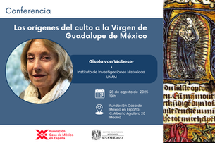 Conferencia Los orígenes del culto a la  Virgen de Guadalupe de México