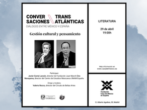Conversaciones Transatlánticas│«Gestión cultural y pensamiento»