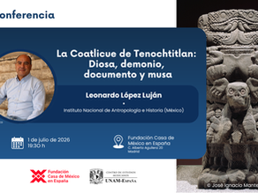 CONFERENCIA│«La Coatlicue de Tenochtitlan: Diosa, demonio, documento y musa», por Leonardo López Luján (INAH)