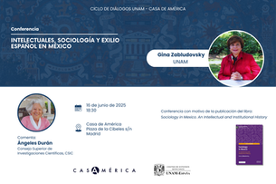 Conferencia│"Intelectuales, sociología y exilio español en México" por Gina Zabludovsky (UNAM)