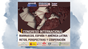 CONGRESO INTERNACIONAL | «Marruecos, España y América Latina: retos, perspectivas y cooperación»