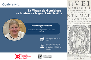 Conferencia La Virgen de Guadalupe en la obra de Miguel León Portilla, por Alicia Mayer