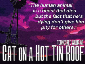 Cat on a Hot Tin Roof @ The Speeding Theatre