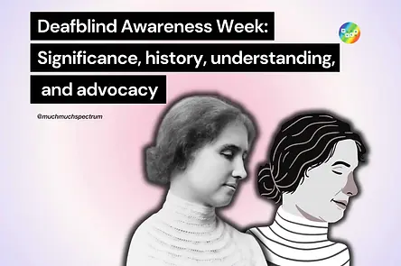 Deafblind Awareness Week: Significance, history and advocacy