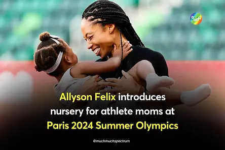 Allyson Felix champions Olympic Village nursery for athlete moms