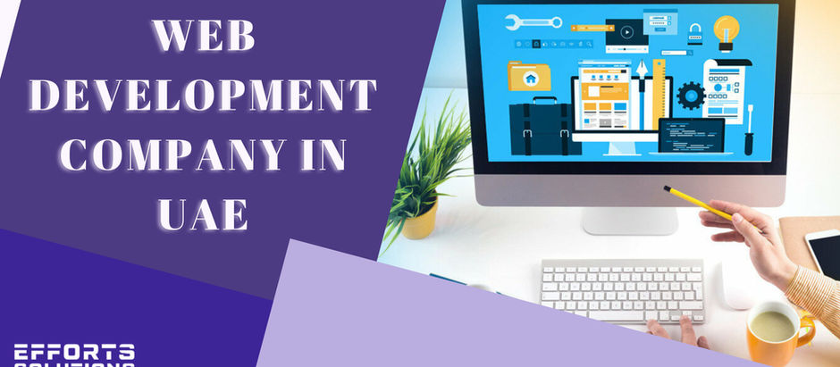 The Advantages of Hiring a UAE Web Development Company