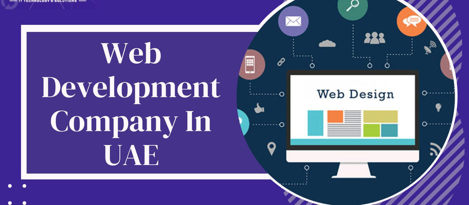 How Can You Hire a Skilled Web Development Company In UAE?