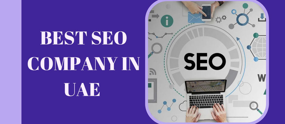 Top 3 Reasons for Choosing the Best SEO Company in UAE