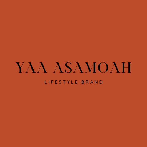 Writer: Yaa Asamoah - Lifestyle Brand